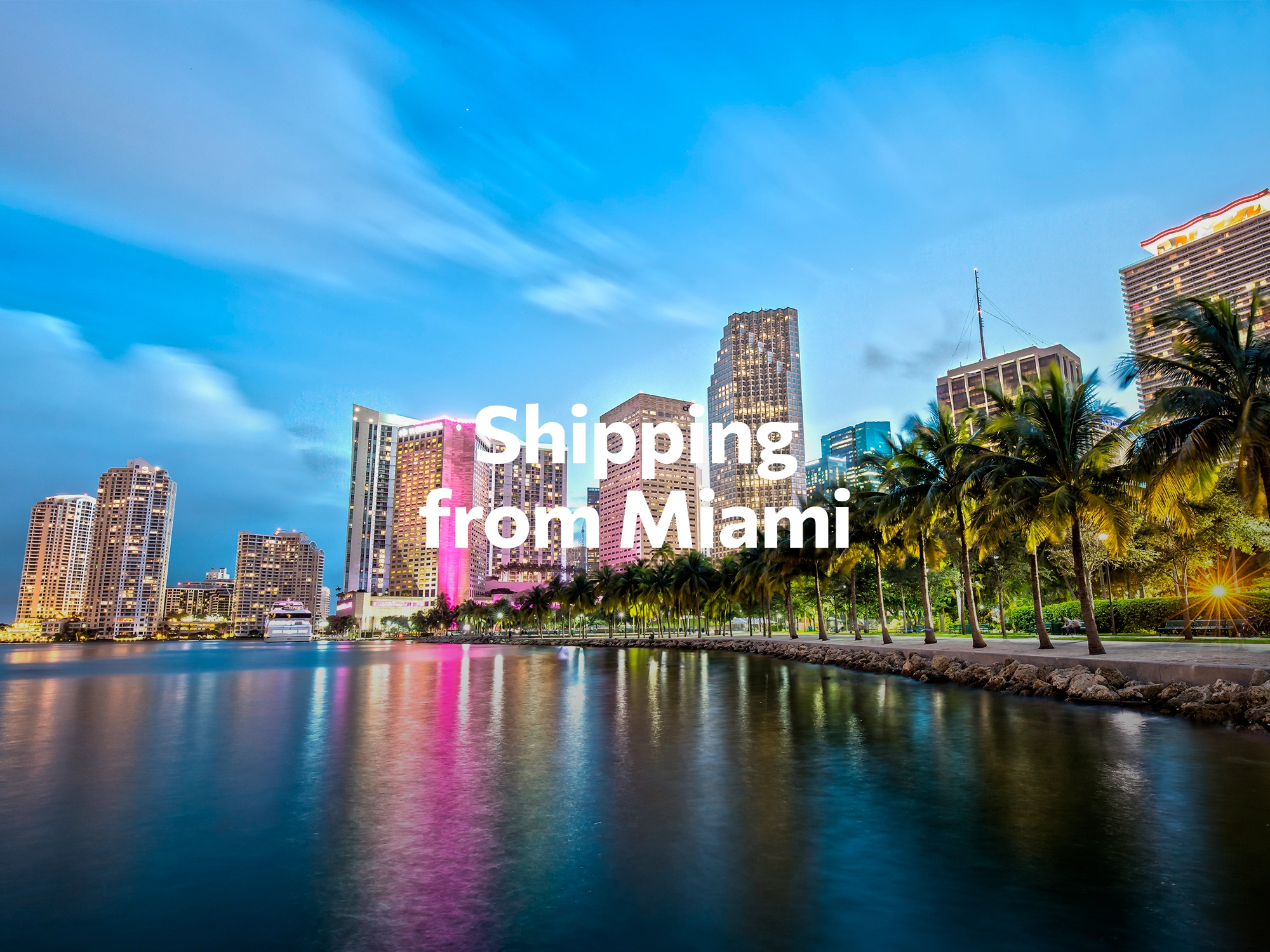 Shipping company from Miami, freight rates for FTL and LTL shipping in Miami